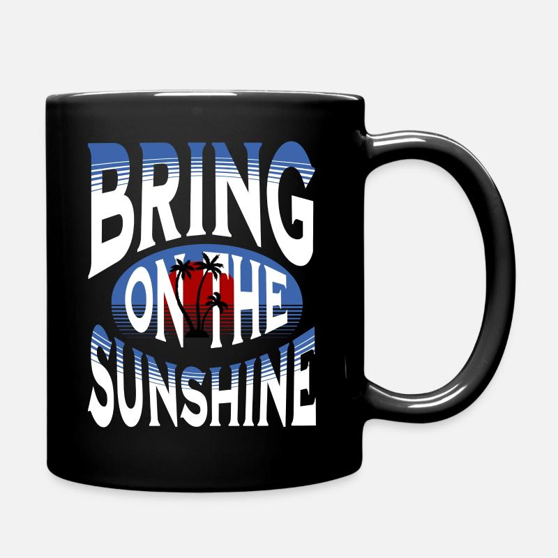 Bring on the Sunshine - Full Colour Mug - black