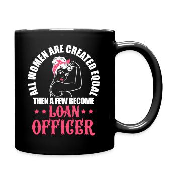 Toutes les femmes sont créées agent de prêt égal Conception - Mug uni - noir - Droite