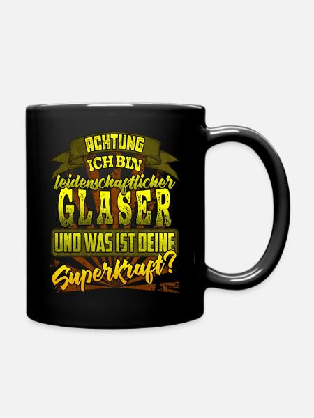 Glaser und was ist deine Superkraft - Tasse einfarbig - Schwarz