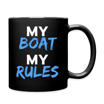 My boat my rules. Schiff Segeln Kapitän Regeln - Tasse einfarbig - Schwarz - Rechts