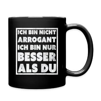 Lustige Sprüche T-Shirt online bestellen ,nur hier - Tasse einfarbig - Schwarz - Rechts