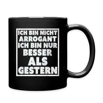 Lustige Sprüche T-Shirt online bestellen ,nur hier - Tasse einfarbig - Schwarz - Rechts
