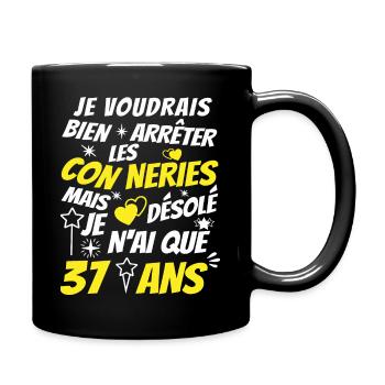 conneries 37 ans / cadeau anniversaire 37 ans - Mug uni - noir - Droite