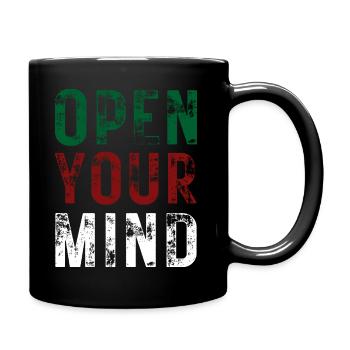 OPEN YOUR MIND – Farbe Grün, Rot, Weiß - Tasse einfarbig - Schwarz - Rechts