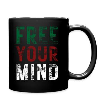 FREE YOUR MIND – color green, red, white - Full Colour Mug - black - Right
