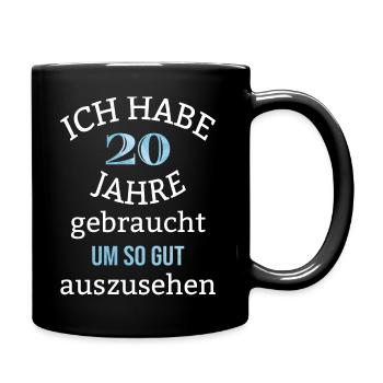 20 Jahre 20. Geburtstag Junge Männer Spruch lustig - Tasse einfarbig - Schwarz - Rechts