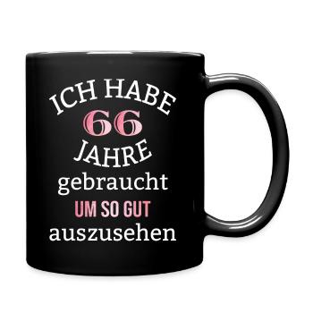 66 Jahre 66. Geburtstag Frauen Geschenk lustig - Tasse einfarbig - Schwarz - Rechts