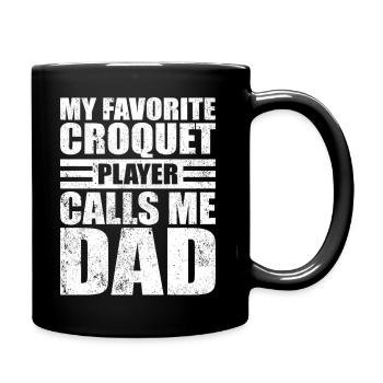 Mon joueur de croquet préféré m’appelle papa père d - Mug uni - noir - Droite