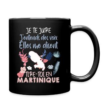 Martinique Humour J'entends des voix - Mug uni - noir - Droite