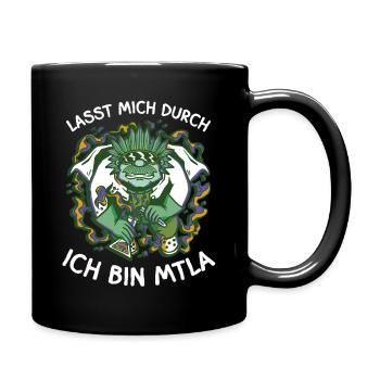 Lasst mich durch ich bin MTLA Labor design - Tasse einfarbig - Schwarz - Rechts