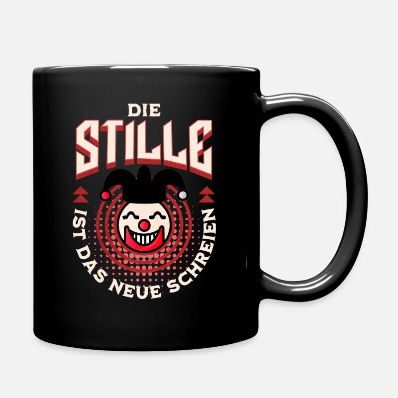 Clown - Stille ist das neue Schreien - Tasse einfarbig - Schwarz