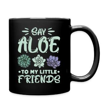 Say Aloe To My Little Friends - Aloe Vera Cactus - Full Colour Mug - black - Right