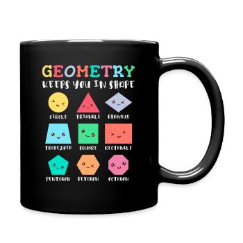 La géométrie vous maintient en forme, les formes géométriques - Mug uni - noir - Droite