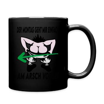 Der Montag geht mir am Ar... vorbei - Tasse einfarbig - Schwarz - Rechts