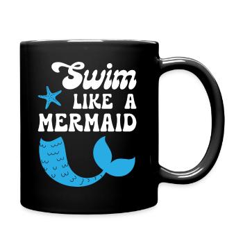 Swim Like a Mermaid - Tasse einfarbig - Schwarz - Rechts
