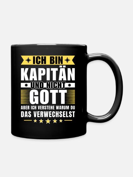 Ich bin Kapitän und nicht Gott - Tasse einfarbig - Schwarz