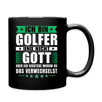 Ich bin Golfer und nicht Gott - Tasse einfarbig - Schwarz - Rechts