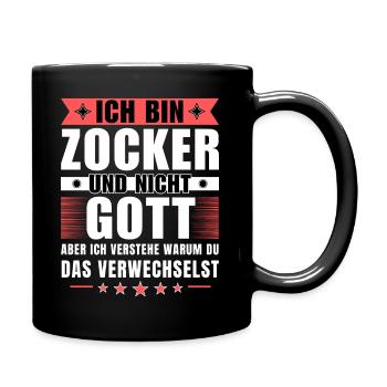Ich bin Zocker und nicht Gott - Tasse einfarbig - Schwarz - Rechts