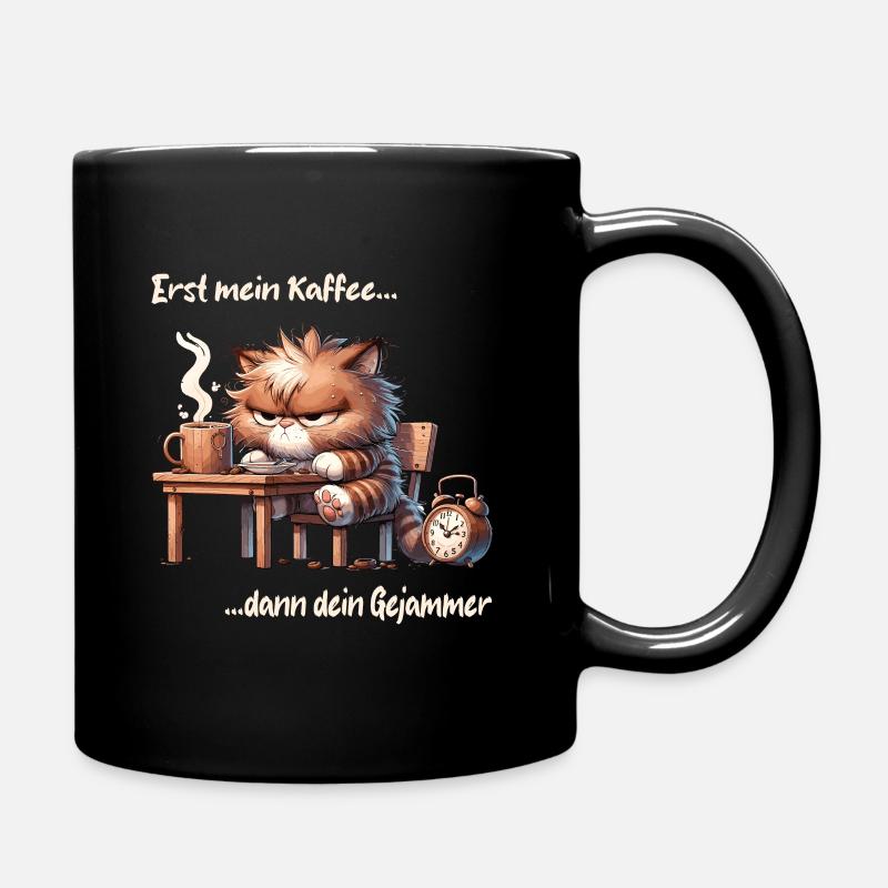 Kaffee First, Meow Later - Tasse einfarbig - Schwarz