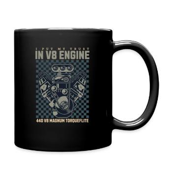 I PUT MY TRUST IN V8 ENGINE - Tasse einfarbig - Schwarz - Rechts