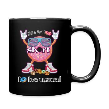 süßer Krapfen zweideutiger Spruch und Einstellung - Tasse einfarbig - Schwarz - Rechts