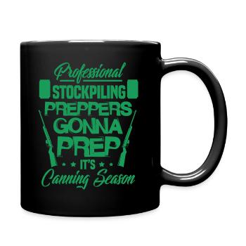 Professional Stockpiling Preppers Gonna Prep - Tasse einfarbig - Schwarz - Rechts