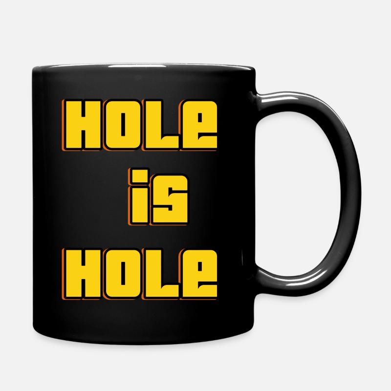 Hole is Hole - Full Colour Mug - black