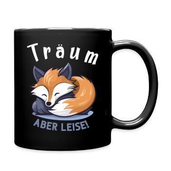Träum, aber leise! - schlafender Fuchs - Tasse einfarbig - Schwarz - Rechts