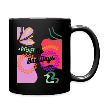Keine schlechten Tage - Tasse einfarbig - Schwarz - Rechts