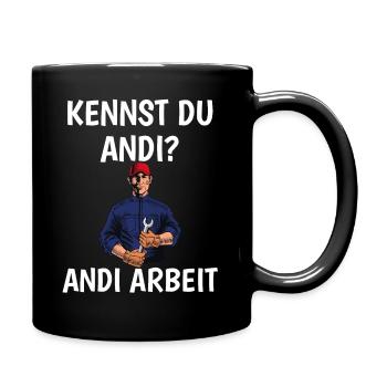 Kennst du Andi? Andi Arbeit - Handwerker - Tasse einfarbig - Schwarz - Rechts