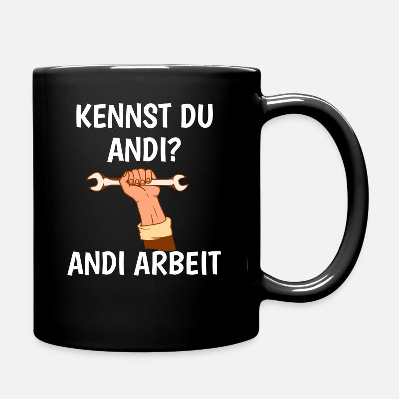 Kennst du Andi Andi Arbeit - Tasse einfarbig - Schwarz