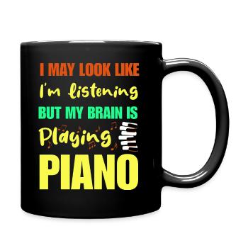 "My brain is playing piano" Klavier Piano Pianist - Tasse einfarbig - Schwarz - Rechts