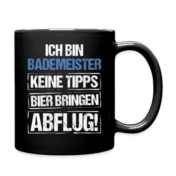 Ich bin Bademeister - Bier bringen und Abflug - Tasse einfarbig - Schwarz - Rechts