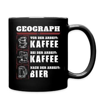 Mein Tagesablauf als Geograph - Tasse einfarbig - Schwarz - Rechts