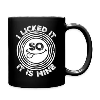 Je l’ai léché pour que ce soit le mien drôle de dire effronté - Mug uni - noir - Droite