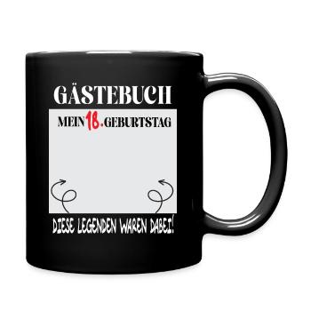 Gästebuch 18. Geburtstag Legendär Party Erinnerung - Tasse einfarbig - Schwarz - Rechts