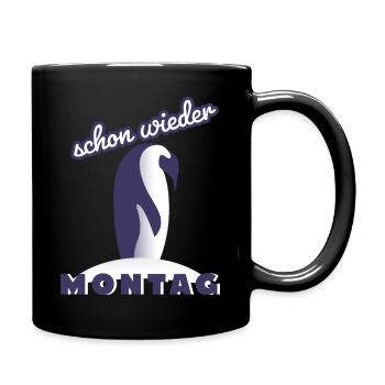 Schon wieder Montag Der Pinguin in mir ist traurig - Tasse einfarbig - Schwarz - Rechts