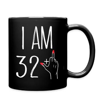 I AM 32 + 1 Gift Woman 32 Years Anniversary - Full Colour Mug - black - Right