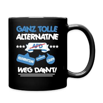 AfD stoppen gegen rechts Demokratie verteidigen - Tasse einfarbig - Schwarz - Rechts