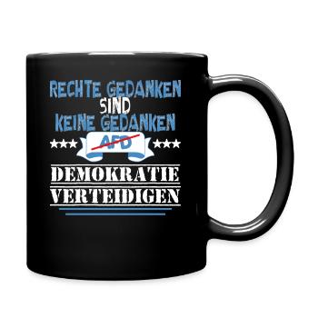 AfD stoppen gegen rechts Demokratie verteidigen - Tasse einfarbig - Schwarz - Rechts