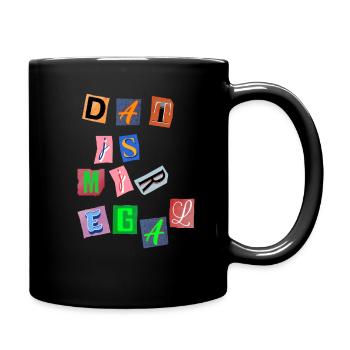 DAT IST MIR EGAL - Tasse einfarbig - Schwarz - Rechts