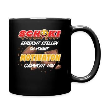 Schoki Motivation - Lustiger Schokoladen Spruch - Tasse einfarbig - Schwarz - Rechts