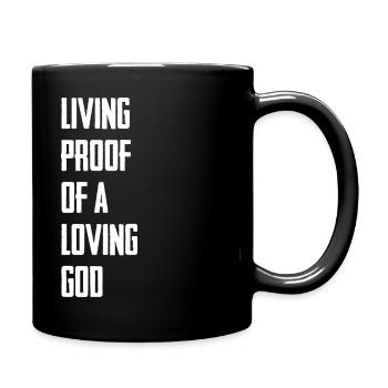 Living Proof Of A Loving God - Full Colour Mug - black - Right