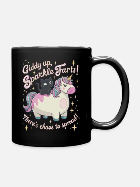 Giddy up, Sparkle Farts! There is Chaos to Make! - Tasse einfarbig - Schwarz