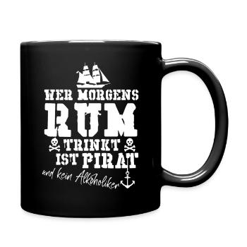 Anyone who drinks rum is a pirate! - Full Colour Mug - black - Right