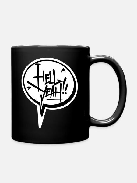 Hell Yeah Sprechblase - Tasse einfarbig - Schwarz