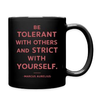 Marcus Aurelius Seien Sie tolerant und streng - Tasse einfarbig - Schwarz - Rechts