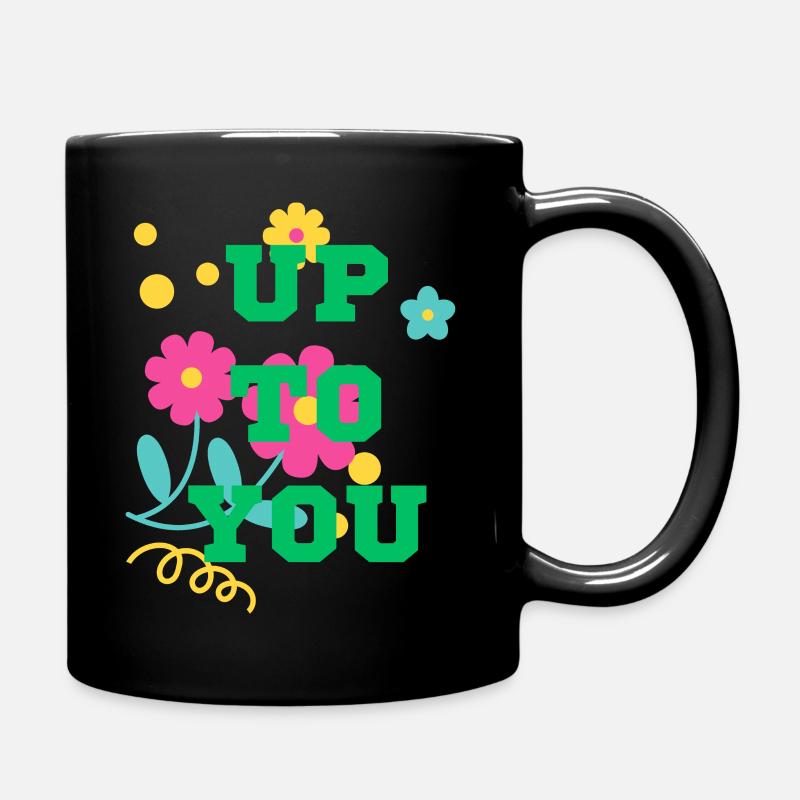up to you - Tasse einfarbig - Schwarz