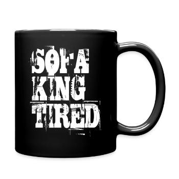 Lustiger Spruch Sofa King Tired - Tasse einfarbig - Schwarz - Rechts