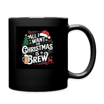 All i want for xmas is brew - Full Colour Mug - black - Right